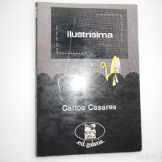 Libros de segunda mano: CARLOS CASARES ILUSTRÍSIMA (GALLEGO) Y94916