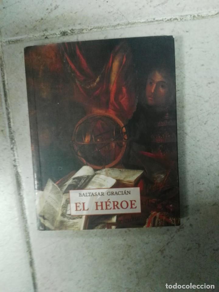 Libros de segunda mano: BALTASAR GRACI&Aacute;N  EL H&Eacute;ROE - Foto 1