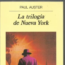 Libros de segunda mano: PAUL AUSTER. LA TRILOGIA DE NUEVA YORK. ANAGRAMA. Lote 366158241
