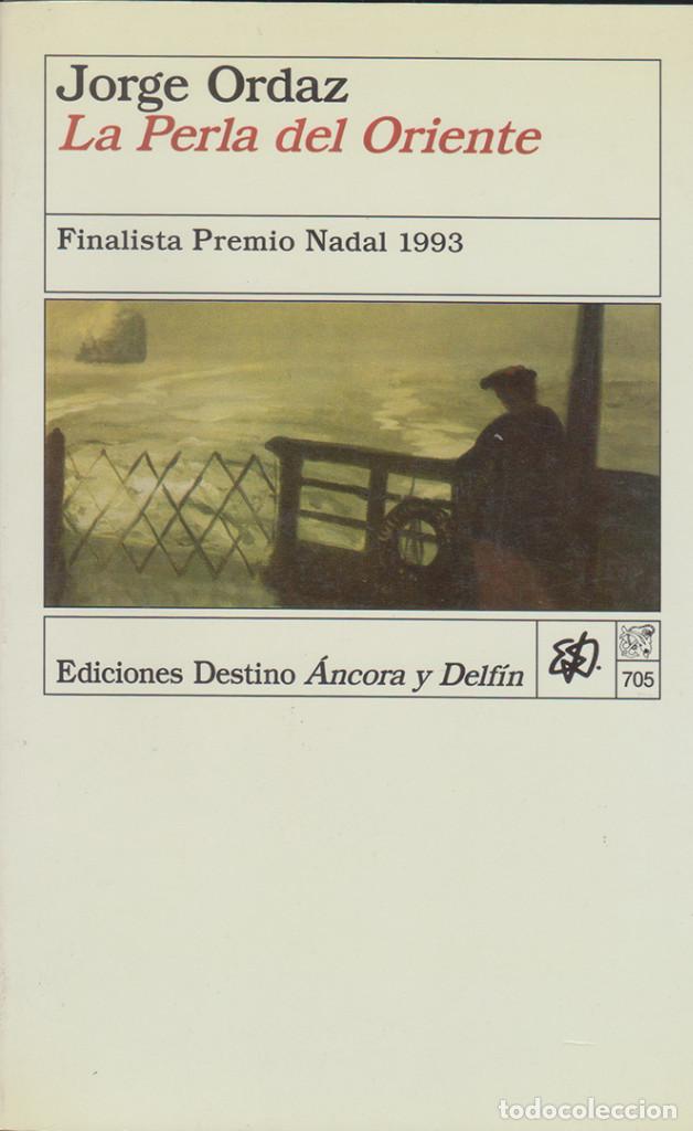 Libros de segunda mano: JORGE ORDAZ / La perla del Oriente. - Foto 1
