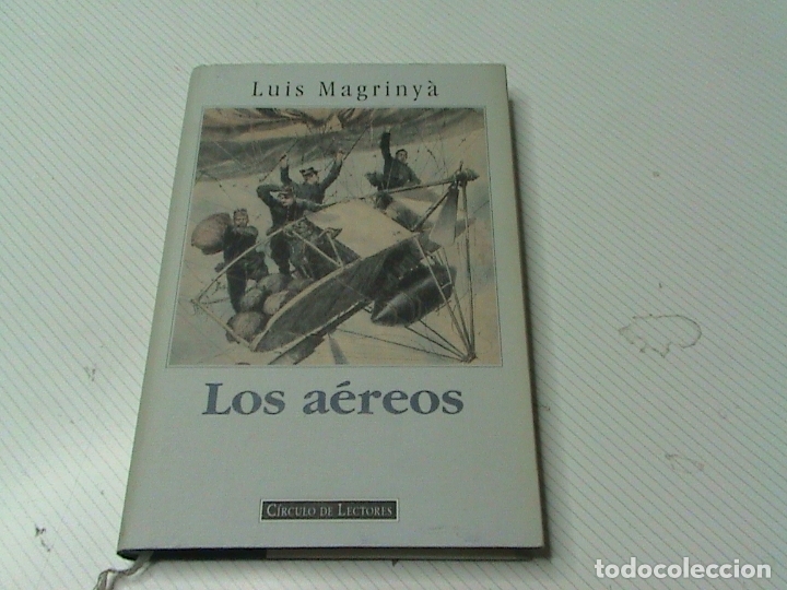 Libros de segunda mano: Los a&eacute;reos (Luis Mgrinya) - Foto 1