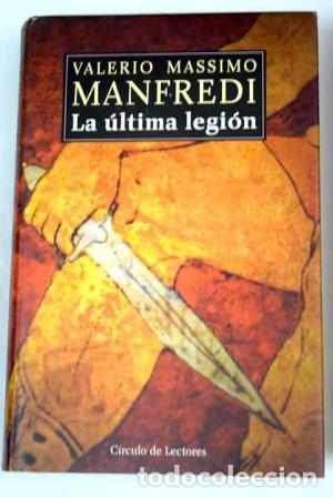Libros de segunda mano: La &uacute;ltima legi&oacute;n. Valerio Massimo - Foto 1