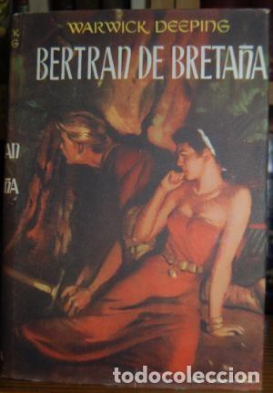 Libros de segunda mano: Bertran de Breta&ntilde;a. Warwick Deeping - Foto 1