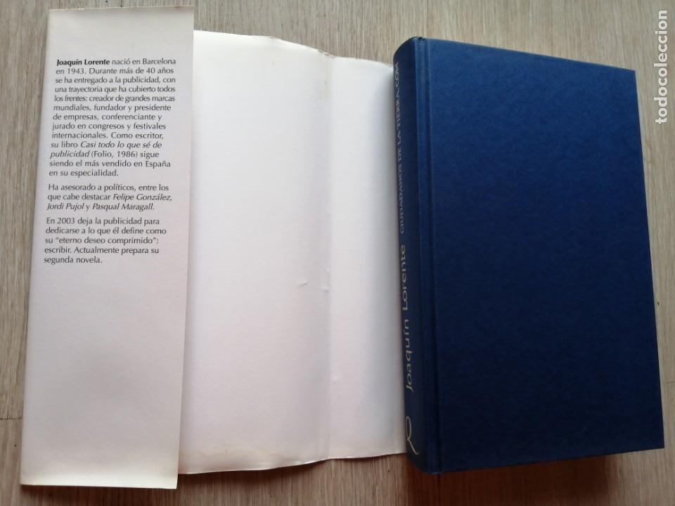 Libros de segunda mano: Ciudadanos de la tierra.com. Lorente, Joaqu&iacute;n . (2004) - Foto 2