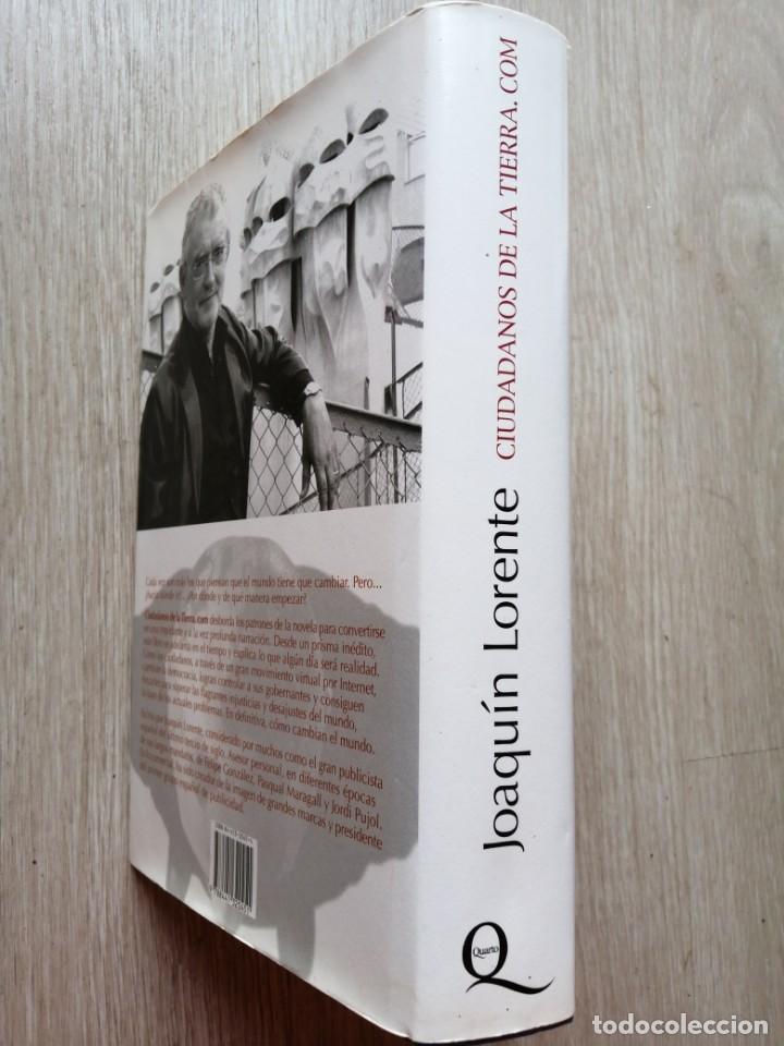 Libros de segunda mano: Ciudadanos de la tierra.com. Lorente, Joaqu&iacute;n . (2004) - Foto 3