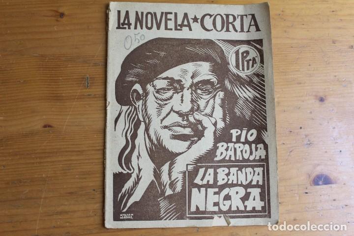 Libros de segunda mano: NOVELA CORTA PI&Oacute; BAROJA LA BANDA NEGRA