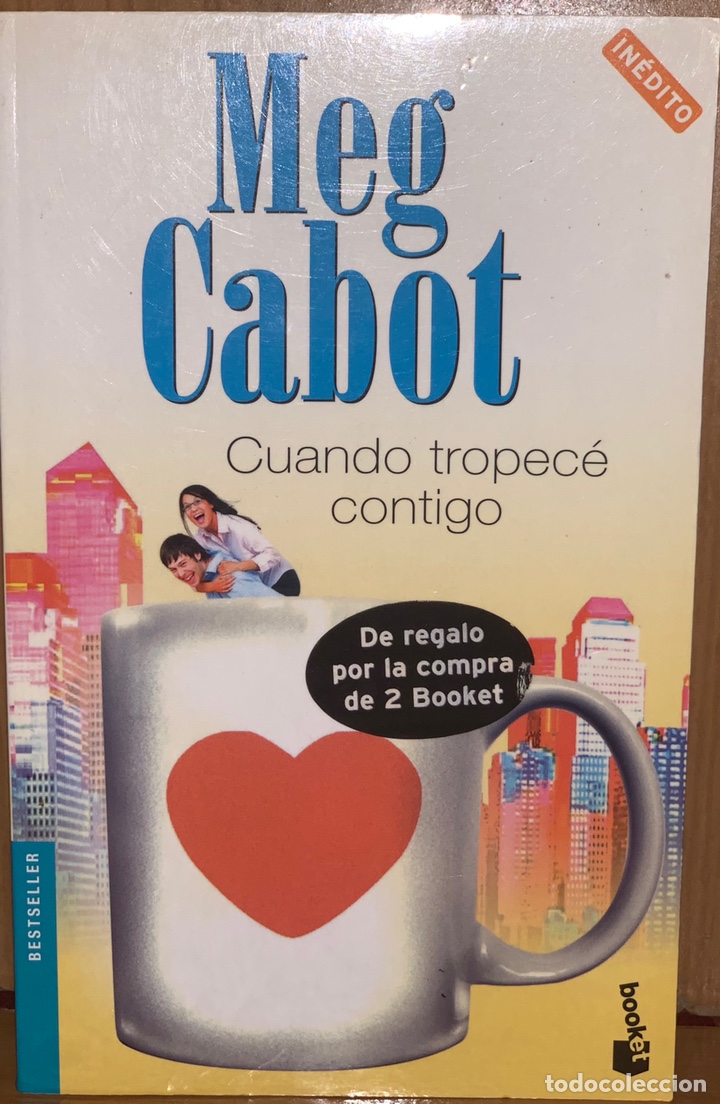 Libros de segunda mano: CUANDO TROPEC&Eacute; CONTIGO &middot;&middot;&middot;&middot;&middot;MEG CABOT - Foto 1