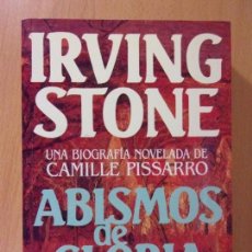 Libros de segunda mano: ABISMOS DE GLORIA / IRVING STONE / 1ª EDICIÓN 1989. PLAZA & JANES