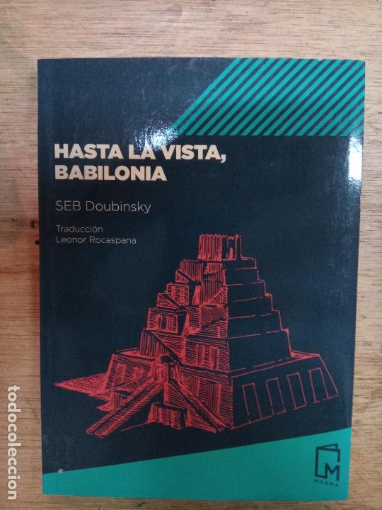 Second hand books: SEB Doubinsky: Hasta la vista, Babilonia