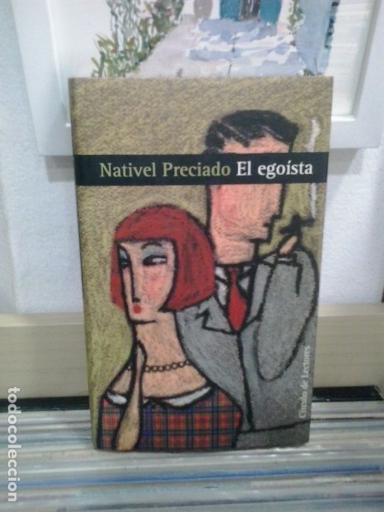 Libros de segunda mano: El egoista. Nativel Preciado - Foto 1