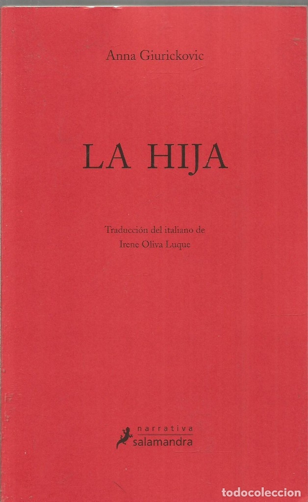 Libros de segunda mano: ANNA GIURICKOVIC. LA HIJA. SALAMANDRA - Foto 1
