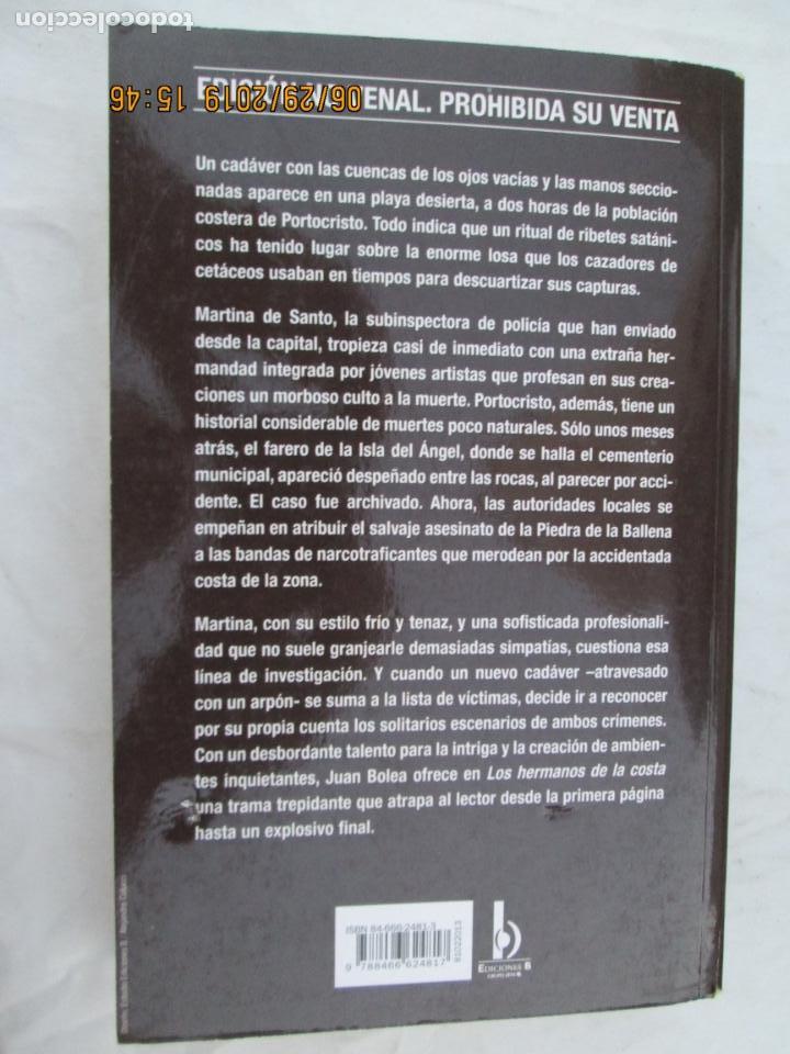 Libros de segunda mano: LOS HERMANOS DE LA COSTA , JUAN BOLEA -EDICIONES B - Foto 2