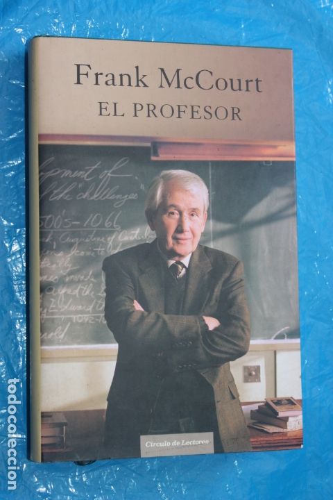 Libros de segunda mano: EL PROFESOR, FRANK MCCOURT, CIRCULO DE LECTORES 2006 - Foto 1