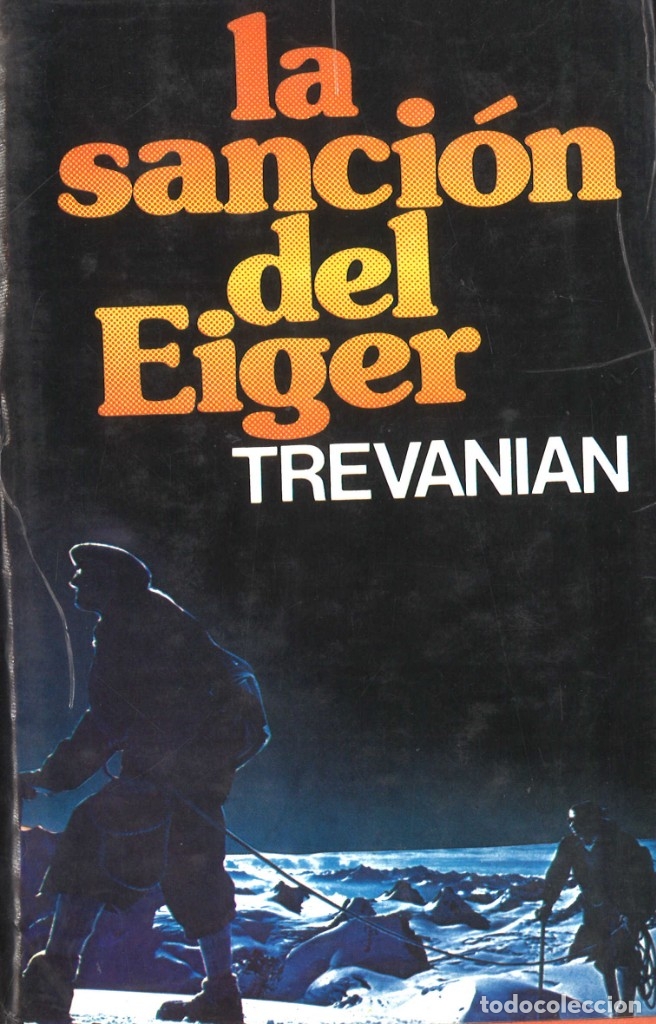 Libros de segunda mano: La sanci&oacute;n del Eiger. Trevanian.1975 - Foto 1