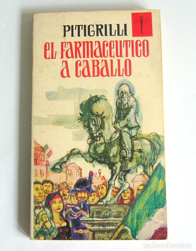 Libros de segunda mano: EL FARMACEUTICO A CABALLO - PITIGRILLI - Foto 1