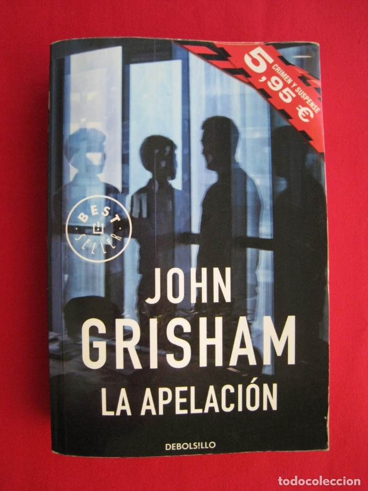 Libros de segunda mano: LA APELACION - JOHN GRISHAM. - Foto 1