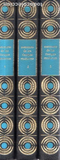 Second hand books: COLECCION DE 3 TOMOS DE AVENTURAS DE LOS TIEMPOS MODERNOS.