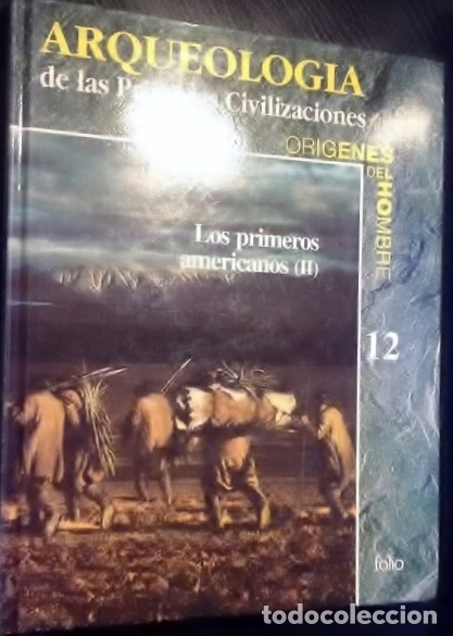Livres d'occasion: ARQUEOLOGIA DE LAS PRIMERAS CIVILIZACIONES. LOS PRIMEROS AMERICANOS (II). -