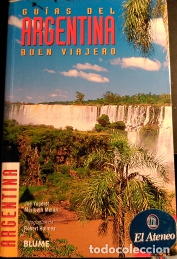 Livres d'occasion: GUIAS DEL BUEN VIAJERO. ARGENTINA. - YOGERST/MELLIN, Joe/Maribeth.