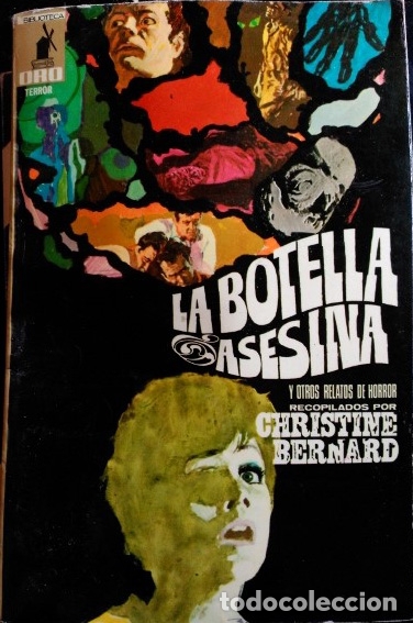 Livres d'occasion: LA BOTELLA ASESINA Y OTROS RELATOS DE HORROR. - BERNARD, Christine (recopilacion de)