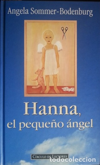 Livres d'occasion: HANNA, PEQUE&Ntilde;O ANGEL. - SOMMER-BODENBURG, Angela.