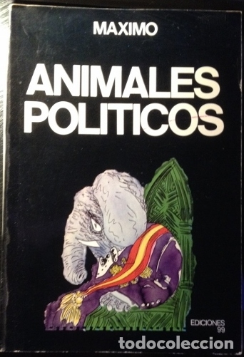Libros de segunda mano: ANIMALES POLITICOS. - MAXIMO. - Foto 1