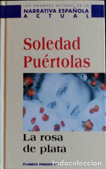 Libros de segunda mano: LA ROSA DE PLATA. - PUERTOLAS, Soledad. - Foto 1