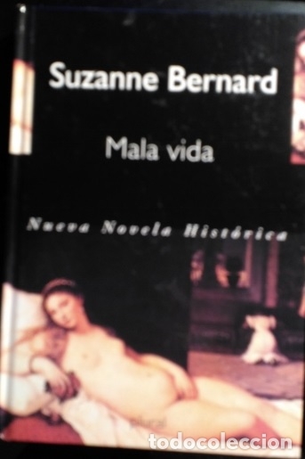 Libros de segunda mano: MALA VIDA. - BERNARD, Suzanne. - Foto 1