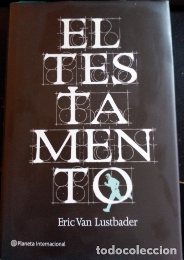 Libros de segunda mano: EL TESTAMENTO. - LUSTBADER, Eric Van. - Foto 1