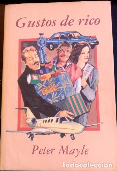 Libros de segunda mano: GUSTOS DE RICO. - MAYLE, Peter. - Foto 1