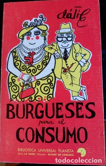 Libros de segunda mano: BURGUESES PARA EL CONSUMO. - DATILE. - Foto 1