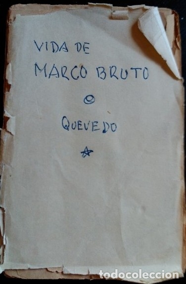 Libros de segunda mano: PARTE PRIMERA DE LA VIDA DE MARCO BRUTO. - QUEVEDO. - Foto 1