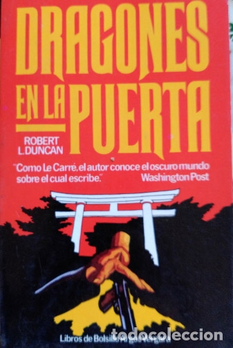 Libros de segunda mano: DRAGONES EN LA PUERTA. - DUNCAN, Robert L. - Foto 1
