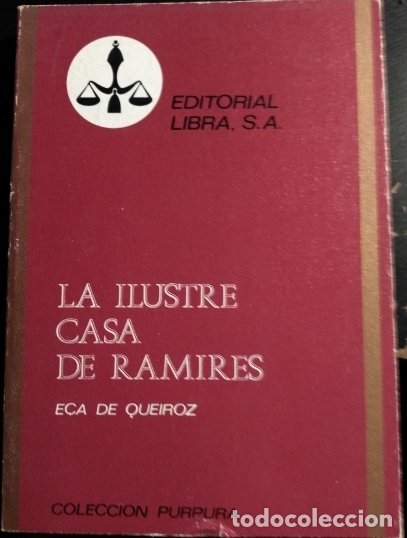 Libros de segunda mano: LA ILUSTRE CASA DE RAMIRES. - QUEIROZ, E&ccedil;a de. - Foto 1