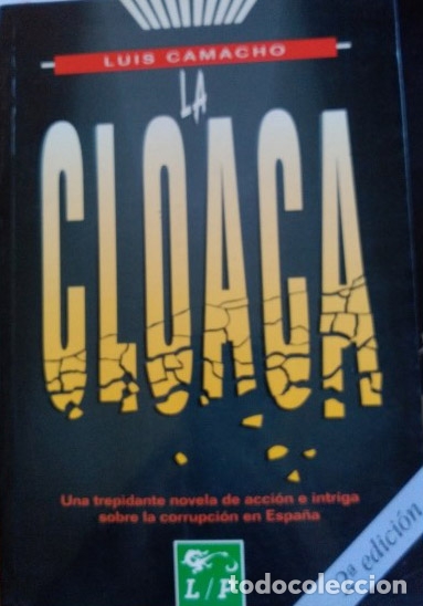 Libros de segunda mano: LA CLOACA. - CAMACHO, Luis. - Foto 1