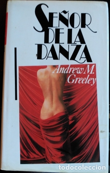 Libros de segunda mano: SE&Ntilde;OR DE LA DANZA. - GREELEY, Andrew M. - Foto 1