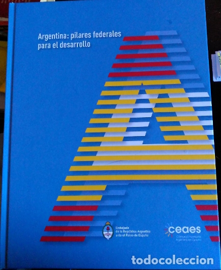 Livres d'occasion: ARGENTINA: PILARES FEDERALES PARA EL DESARROLLO. -