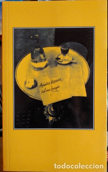 Livres d'occasion: APUNTES DISPARES, TAL VEZ FUEGOS. -