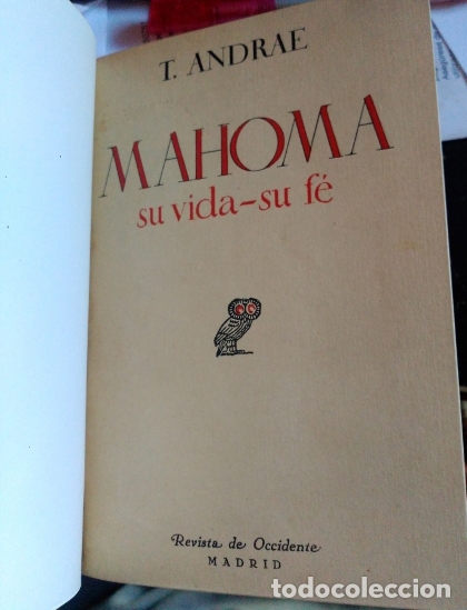 Libros de segunda mano: MAHOMA. SU VIDA-SU FE. - ANDRAE, T. - Foto 1
