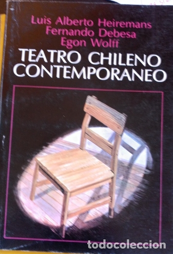 Gebrauchte B&uuml;cher: TEATRO CHILENO CONTEMPORANEO. EL TONY CHICO. EL ARBOL PEPE. ALAMOS EN LA AZOTEA. - HEIREMANS/DEBESA/