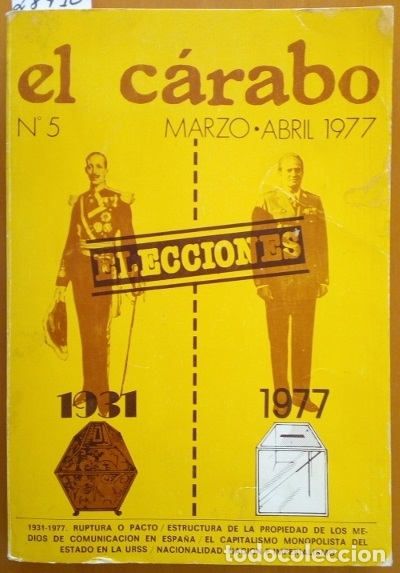 Gebrauchte B&uuml;cher: EL CARABO N&ordm; 5. ELECCIONES 1931-1977. MARZO-ABRIL 1977. - VV.AA.