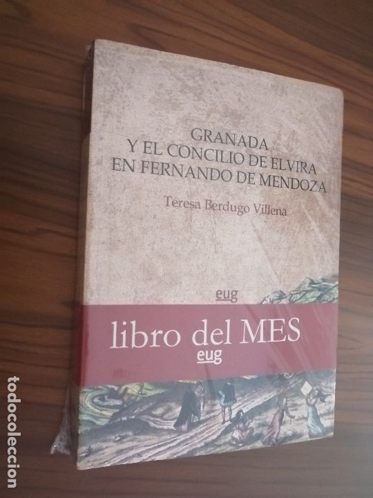 Gebrauchte B&uuml;cher: GRANADA Y EL CONCILIO DE ELVIRA EN FERNANDO DE MENDOZA. TERESA BERDUGO. EUG. SIN ABRIR