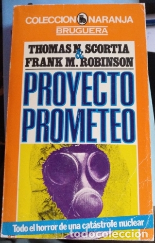 Second hand books: PROTECTO PROMETEO. - SCORTIA/ROBINSON, Tomas N./Frank M.