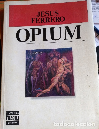 Libros de segunda mano: OPIUM. - FERRERO, Jesus. - Foto 1
