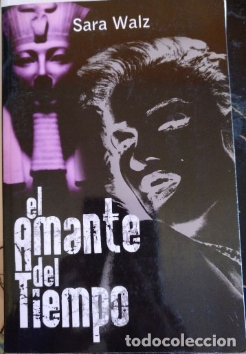 Second hand books: EL AMANTE DEL TIEMPO. - WALZ, Sara.