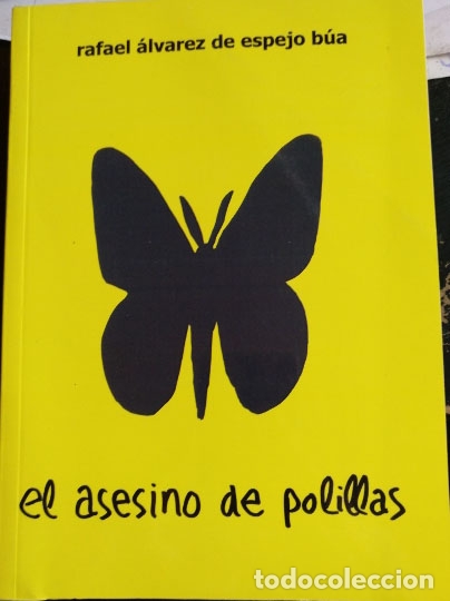 Second hand books: EL ASESINO DE POLILLAS. - ALVAREZ DE ESPEJO BUA, Rafael.