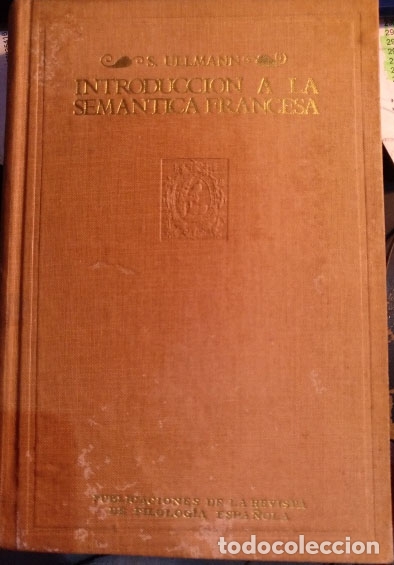Libros de segunda mano: INTRODUCCION A LA SEMANTICA FRANCESA. - ULLMANN, S. - Foto 1