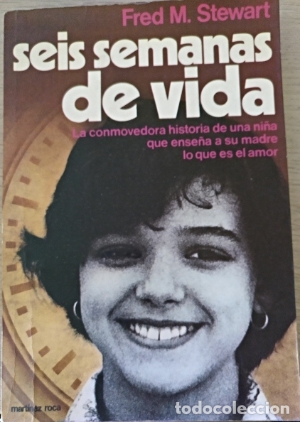 Gebrauchte B&uuml;cher: SEIS SEMANAS DE VIDA. - STEWART, Fred M.