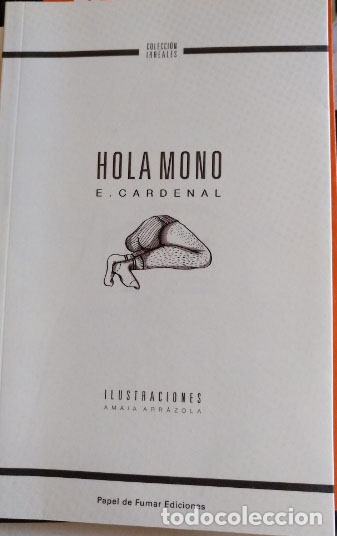 Livres d'occasion: HOLA MONO. - CARDENAL, E.