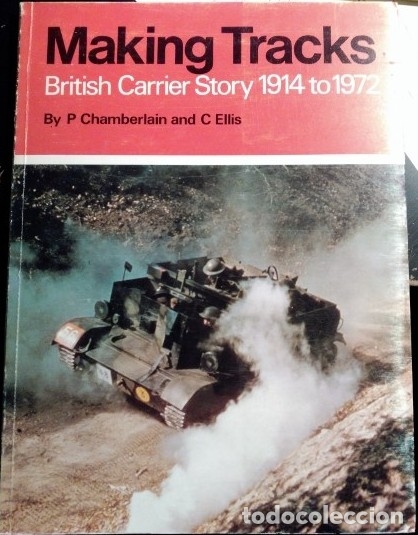 Livres d'occasion: MAKING TRACKS. BRITISH CARRIER STORY 1914 TO 1972. - CHAMBERLAIN/ELLIS, P./C.
